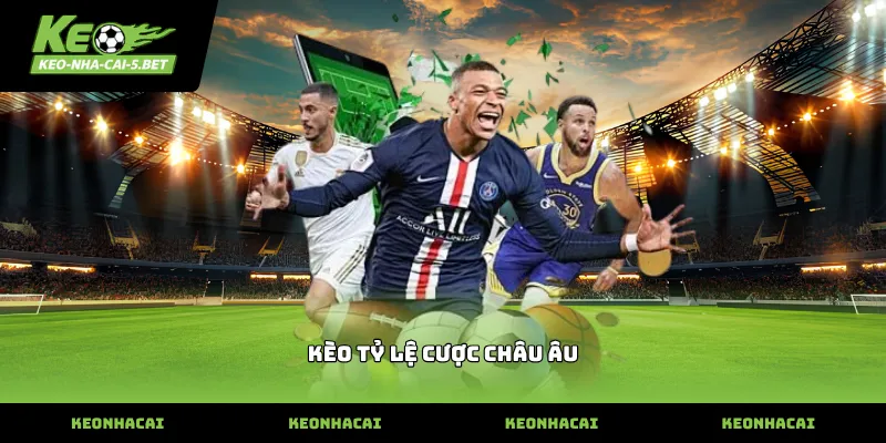 Cách đọc ký hiệu kèo tỷ lệ cược châu âu trên bảng kèo