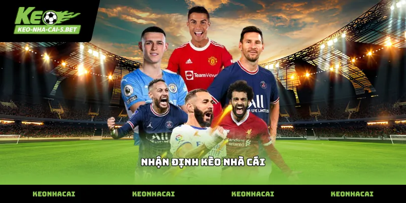 nhận định kèo nhà cái