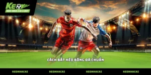Cách bắt kèo bóng đá chuẩn dựa trên thuật toán tỷ lệ
