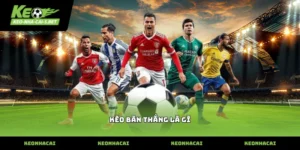 kèo bàn thắng là gì