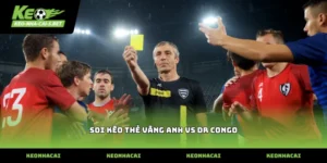soi kèo thẻ vàng anh vs dr congo