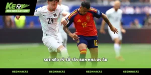 soi kèo tỷ số tây ban nha vs áo
